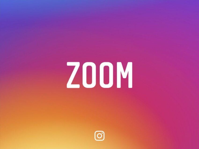 Instagram’da Zoom Dönemi