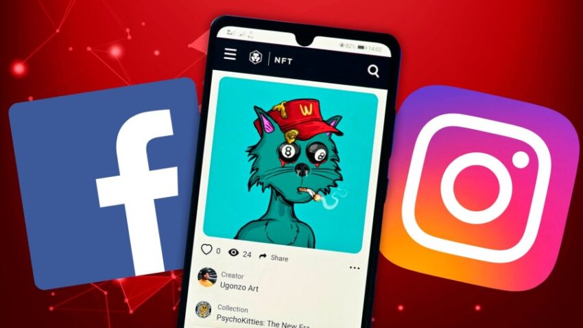 Instagram’ın Ardından Facebook’a NFT Özelliği Geliyor